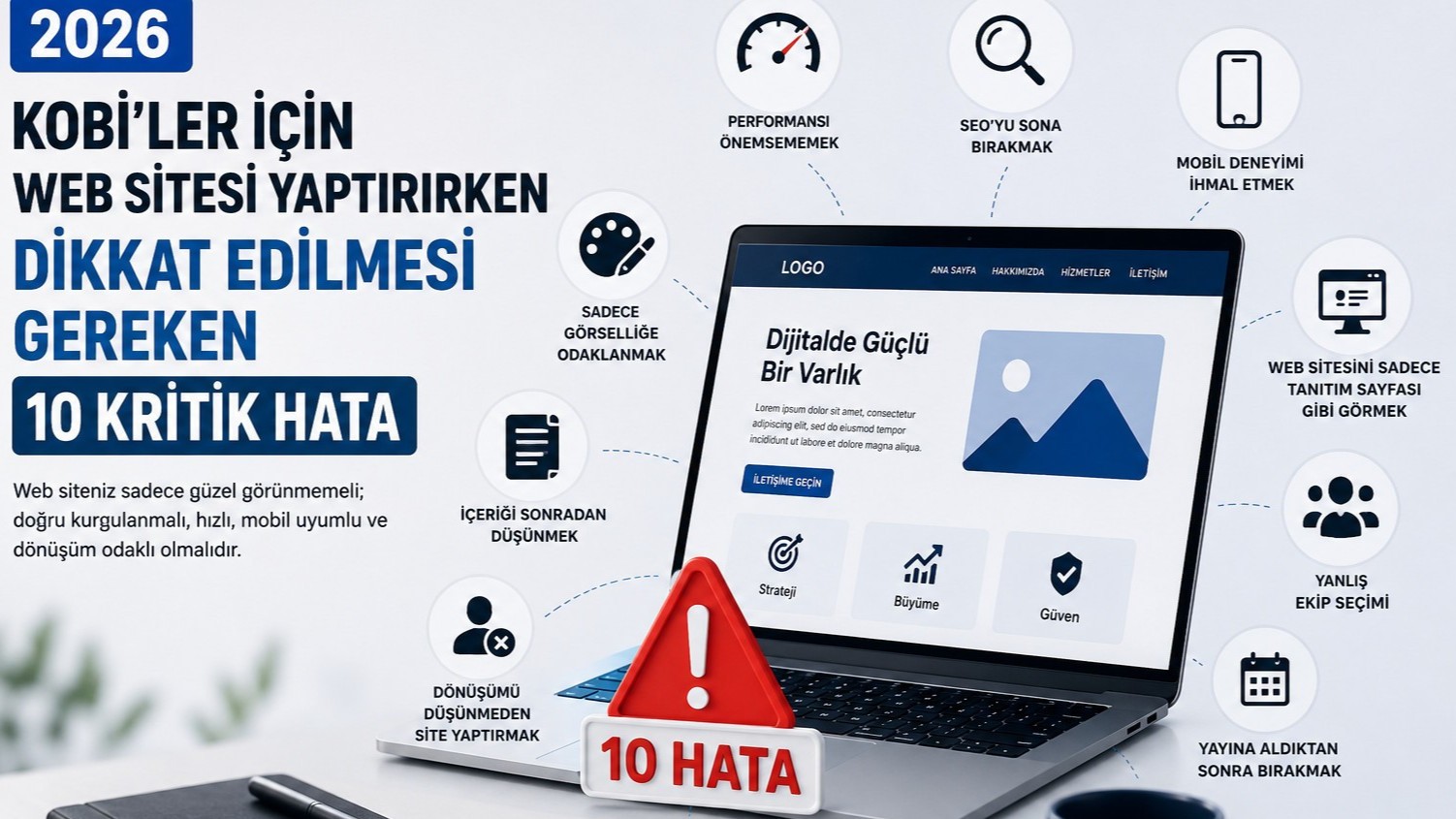 2026’da Küçük ve Orta Ölçekli İşletmeler İçin Web Sitesi Yaptırırken Dikkat Edilmesi Gereken 10 Kritik Hata